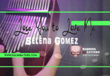 Lose You to Love Me Lose You To Love Me Kalimba Tabs